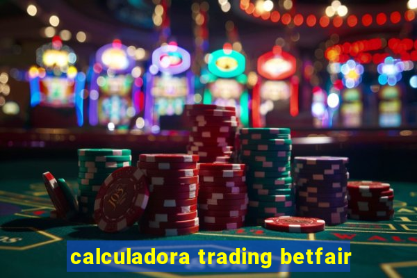 calculadora trading betfair